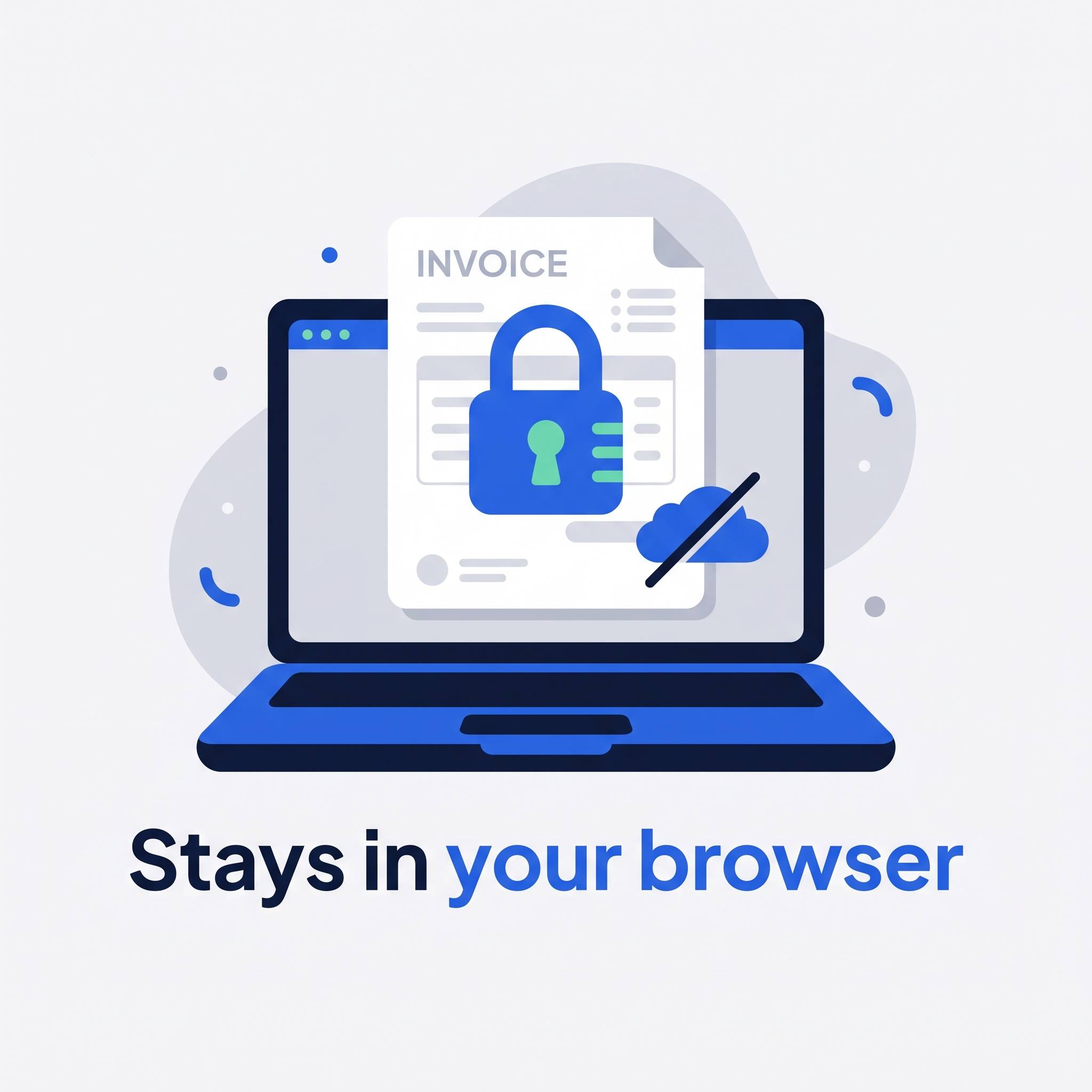 100% Private in Your Browser - Client-side invoice generator with zero server tracking